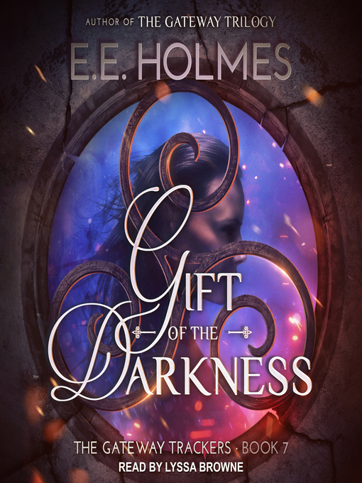 Title details for Gift of the Darkness by EE Holmes - Available
